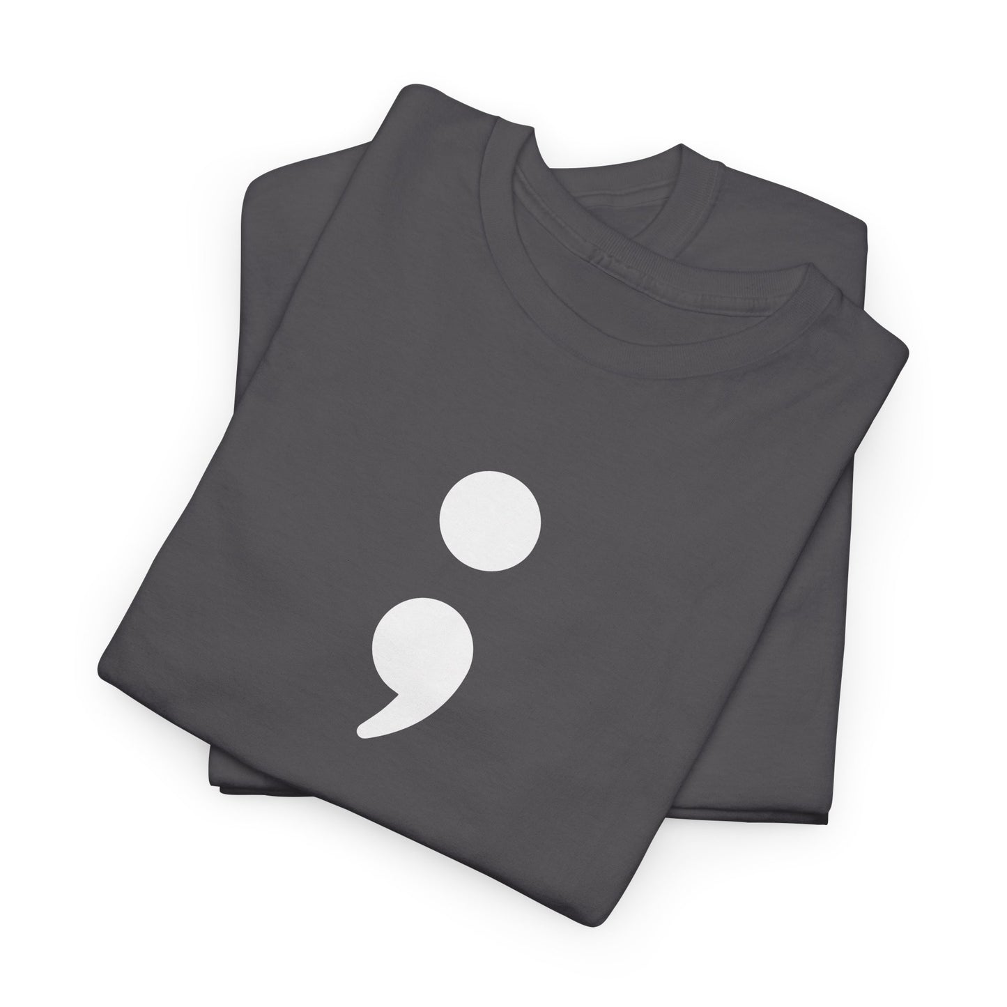 Semi Colon-Suicide Prevention Awareness-Heavy Cotton Tee