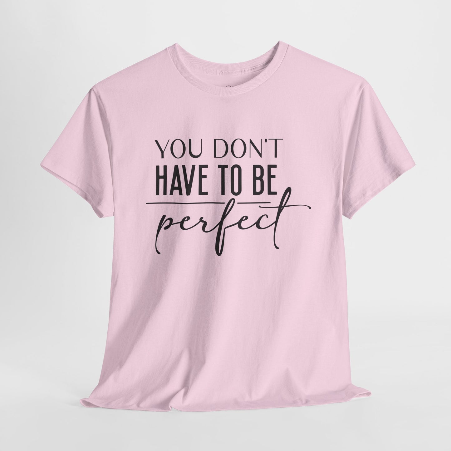 'You Don't Have to Be Perfect-you are enough'-Sleeve+inner print