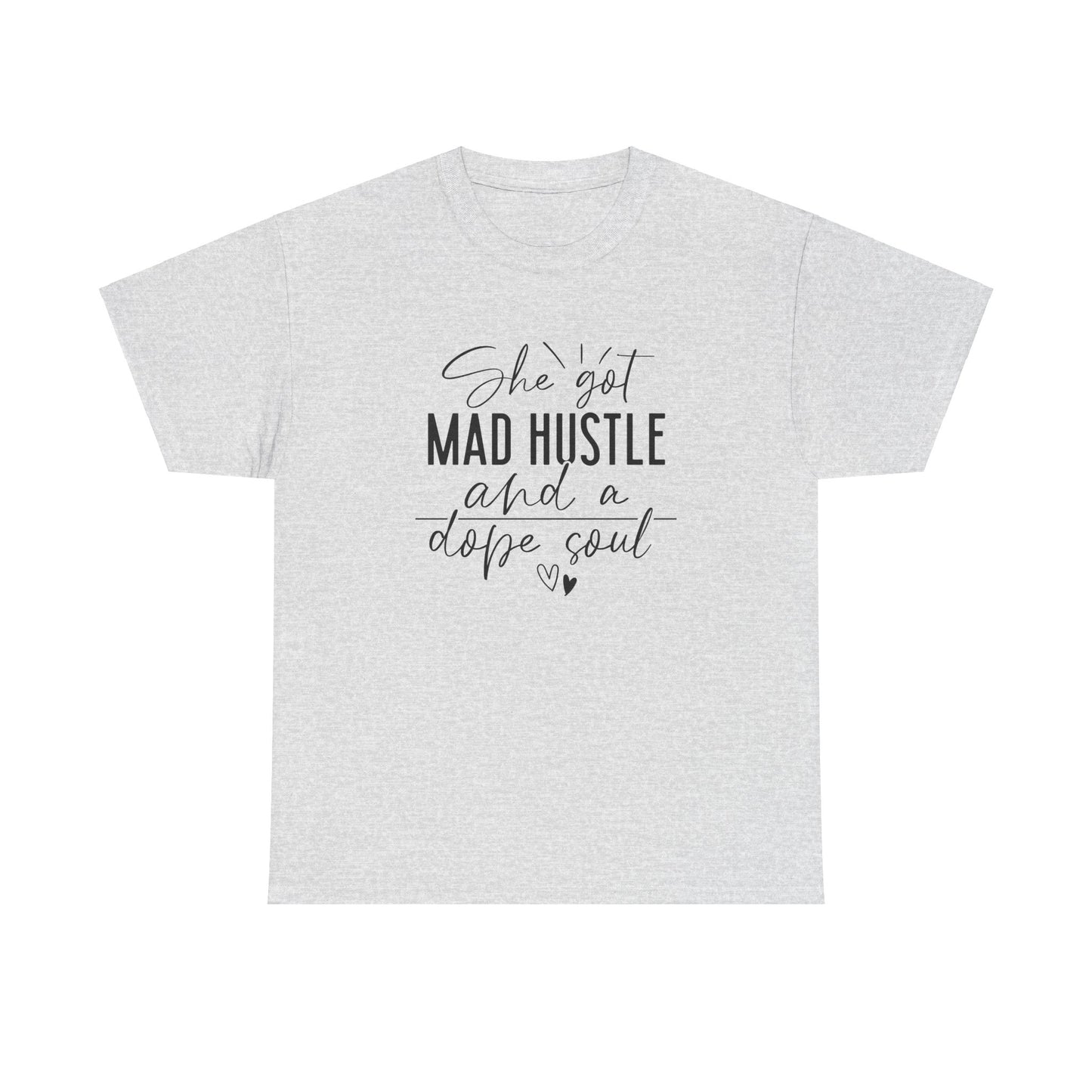 Mad Hustle & Dope Soul Unisex Heavy Cotton Tee
