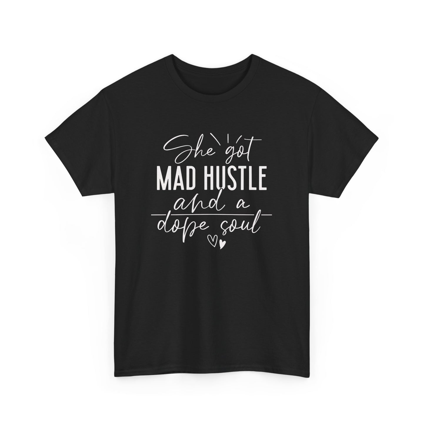 Mad Hustle & Dope Soul Unisex Heavy Cotton Tee