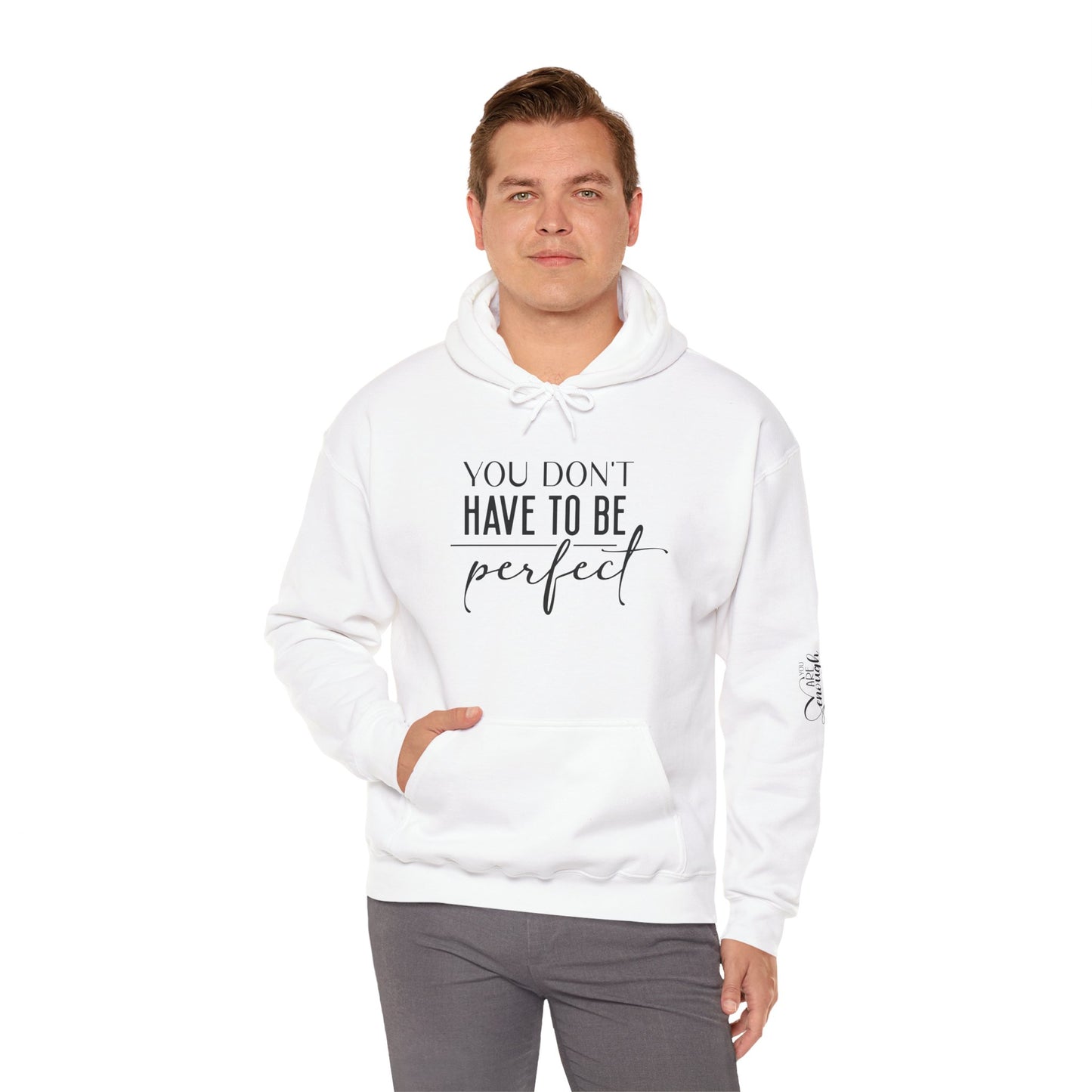 You Dont Need to be Perfect-You are enough-Unisex Heavy Blend™Hoodie