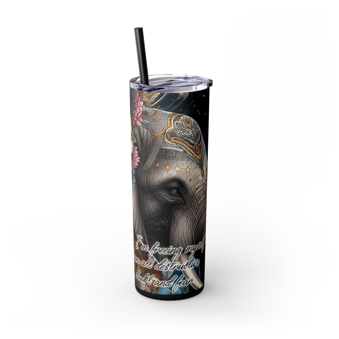 Im freeing myself from doubt and fear-Affirmation Art Skinny Tumbler - 20oz with Straw