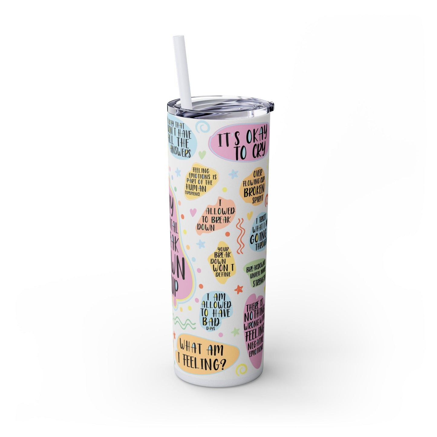 My Mental Breakdown Cup-Bohemian Art Skinny Tumbler - 20oz with Straw, Inspirational Quote
