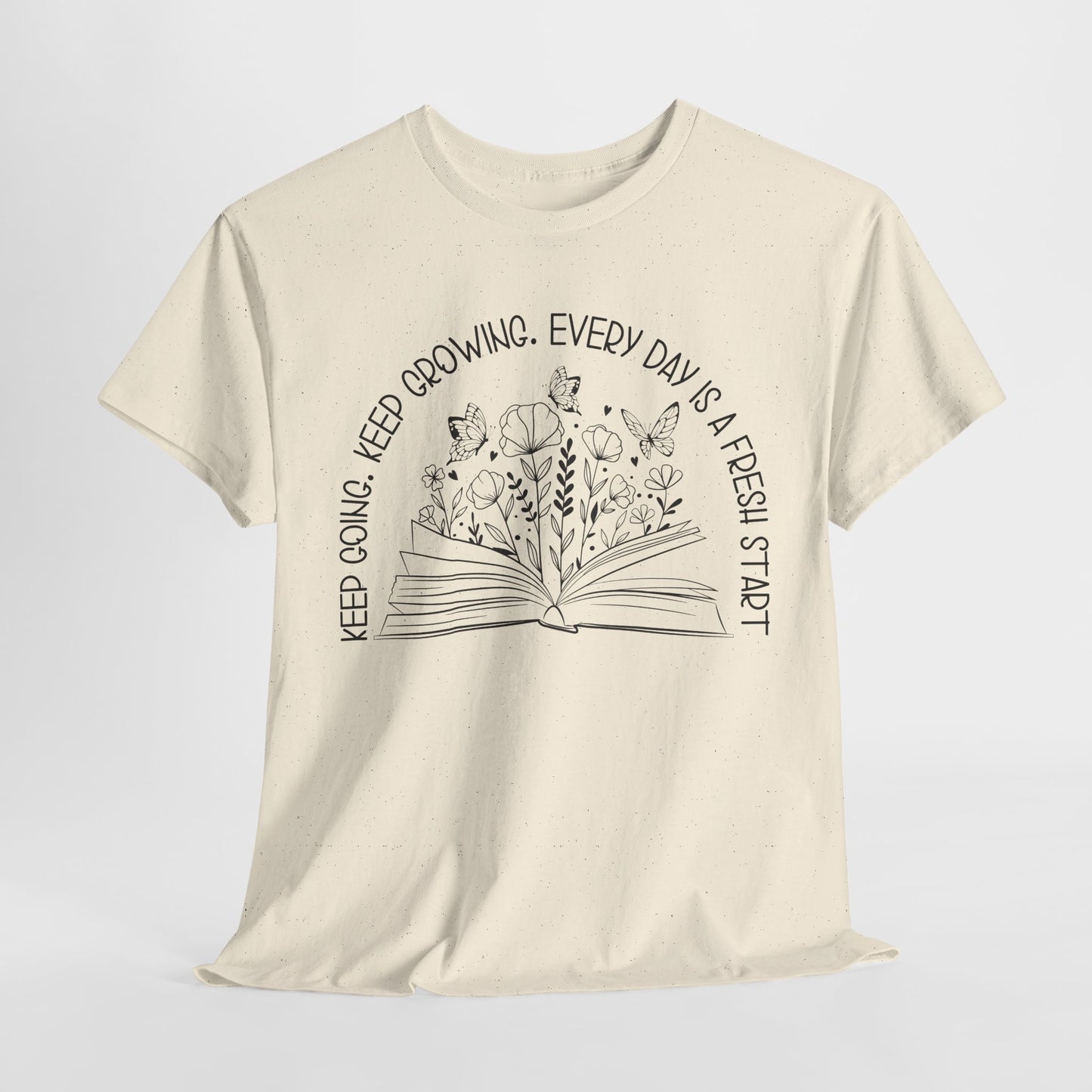 Keep going Keep growing Heavy Cotton Tee