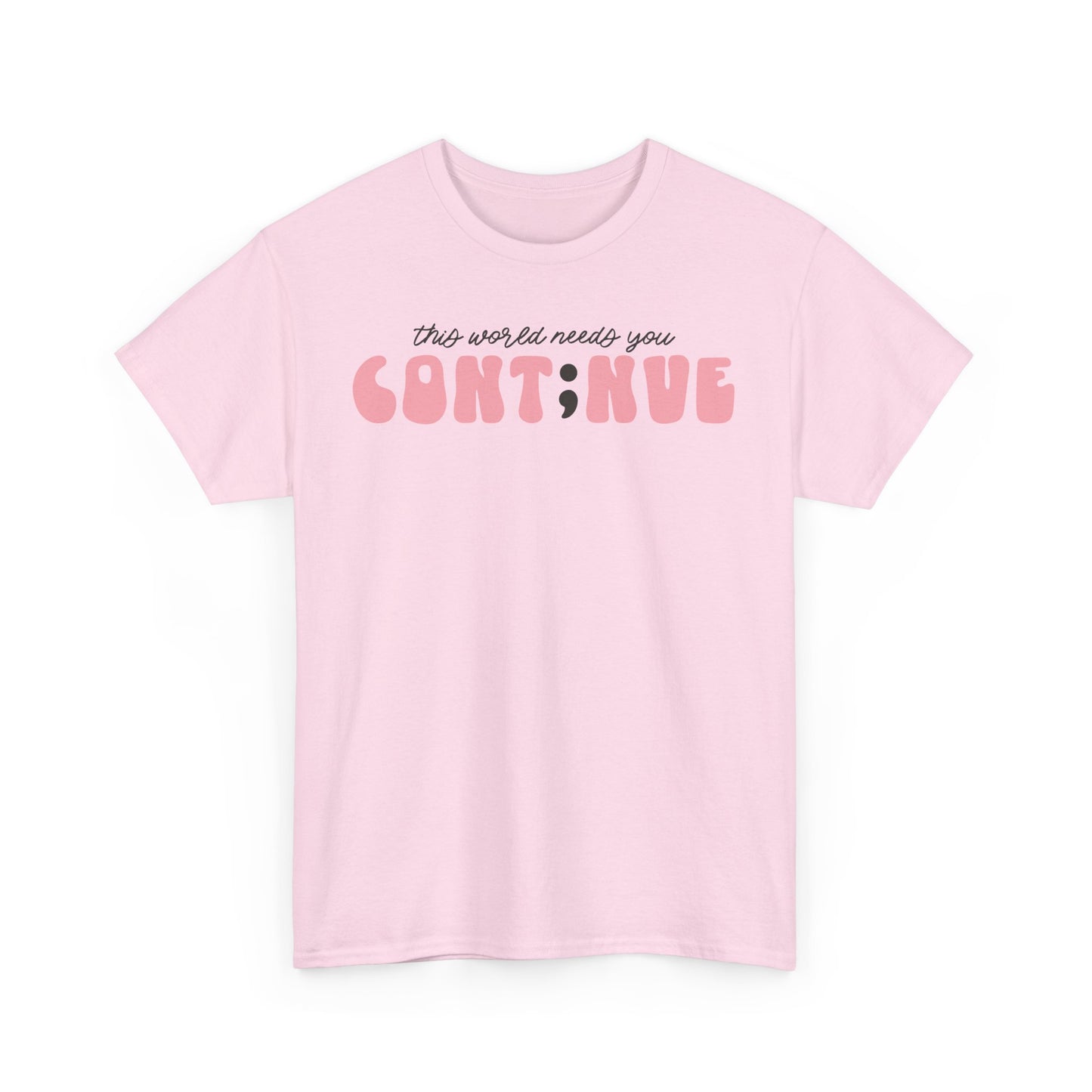 Suicide Prevention Awareness-The World Needs You-Limited Edition T-shirts