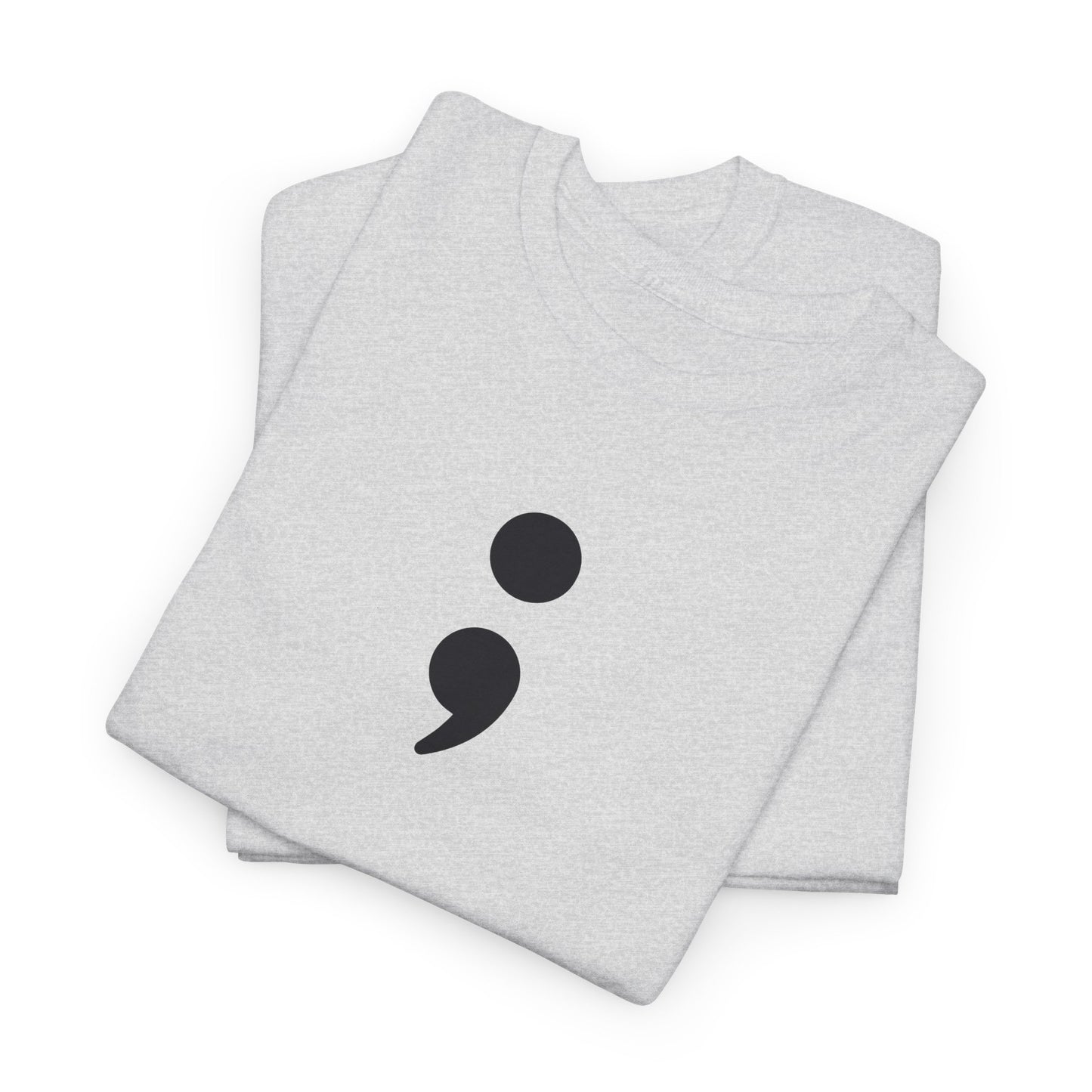 Semi Colon-Suicide Prevention Awareness-Heavy Cotton Tee