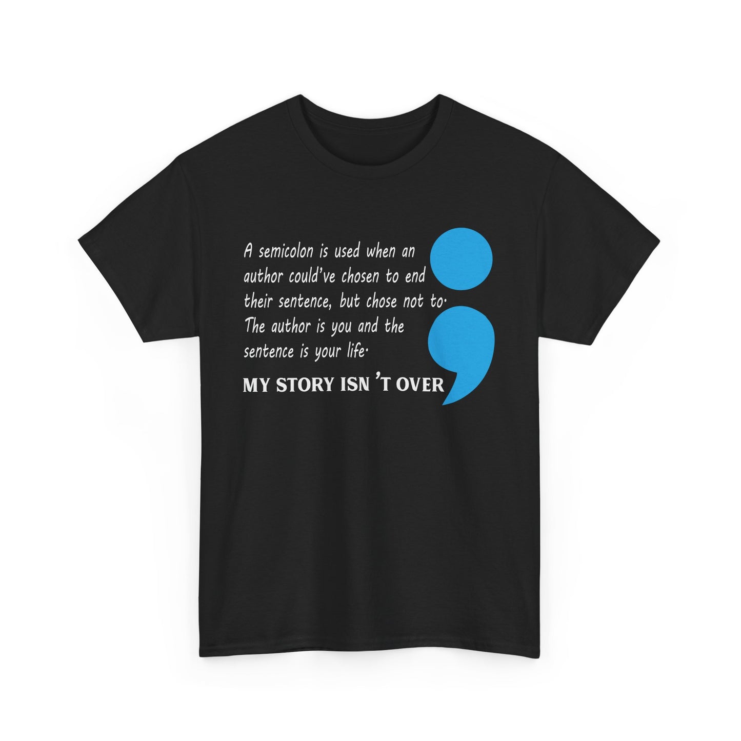 My Story isn't Over-Suicide Limited Edition T-shirts