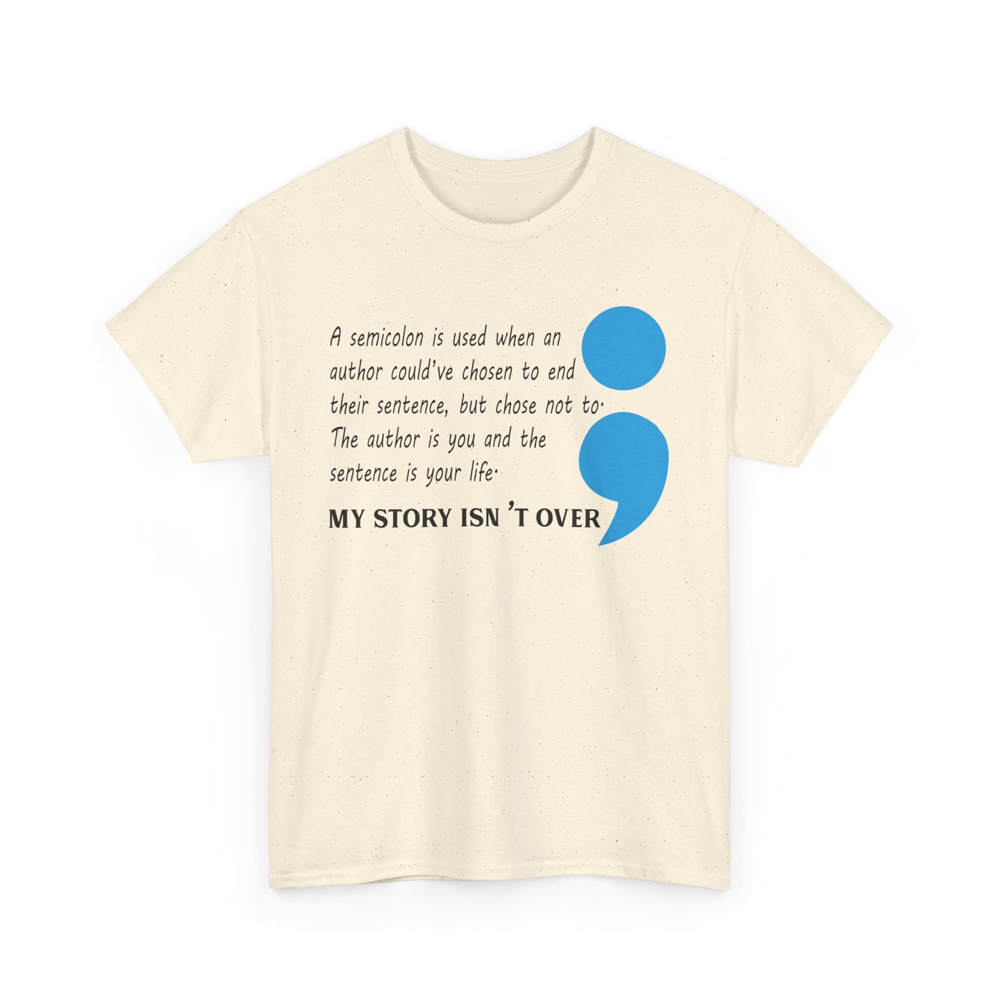 My Story isn't Over-Suicide Limited Edition T-shirts