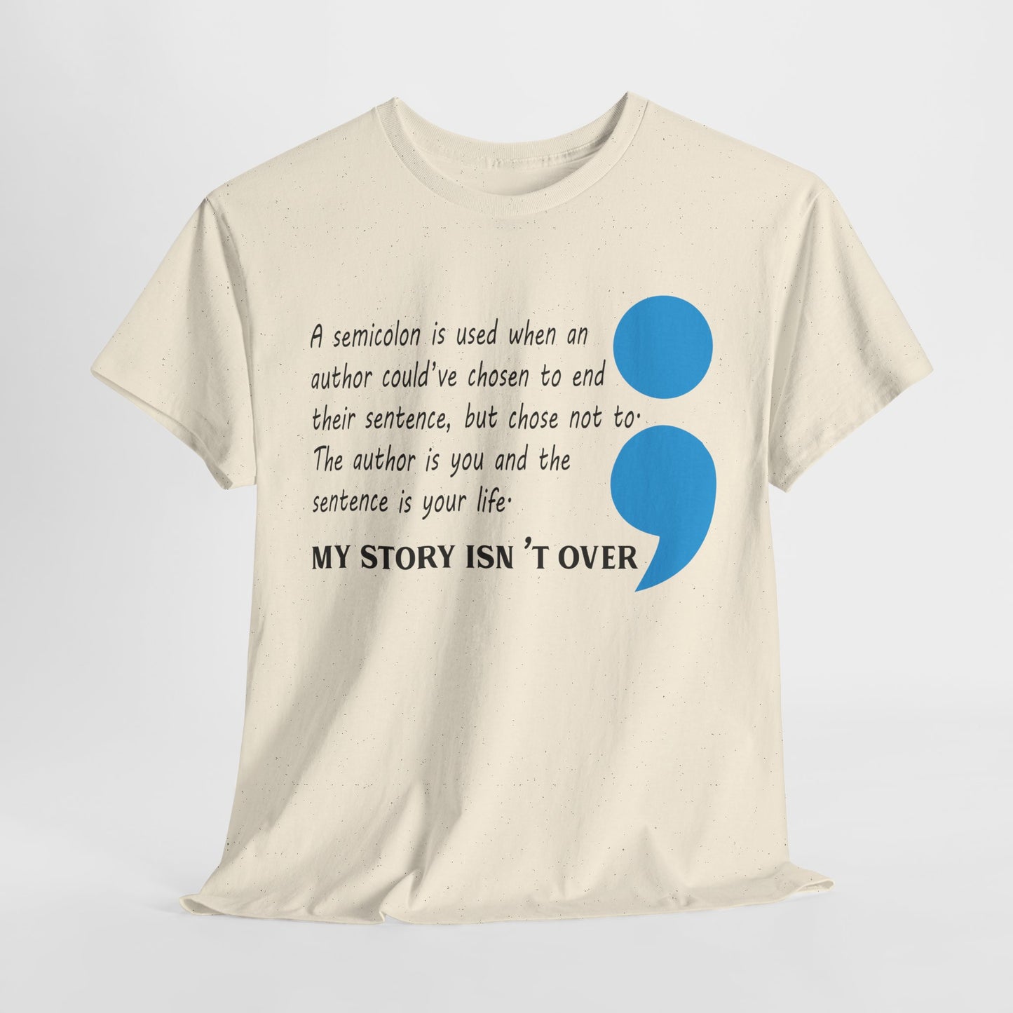 My Story isn't Over-Suicide Limited Edition T-shirts