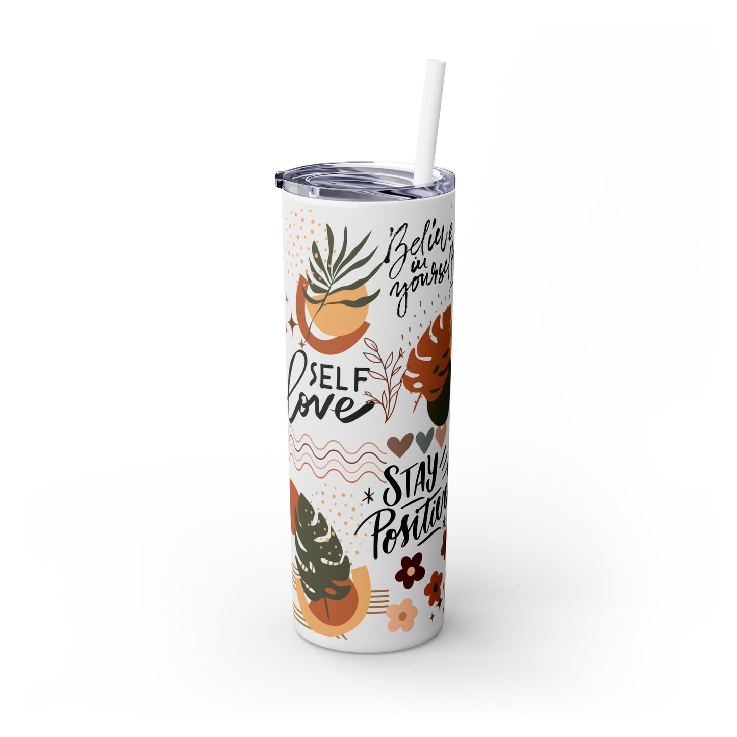 Believe in yourself-Bohemian Art Skinny Tumbler - 20oz with Straw, Inspirational Quote