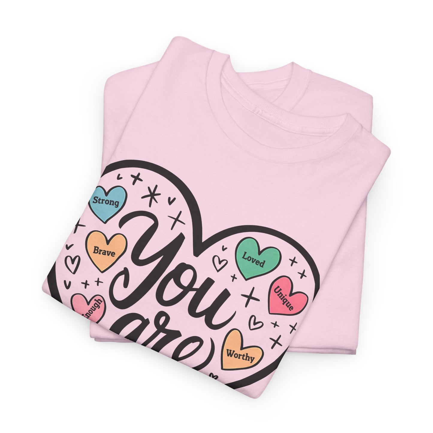 Inspirational Unisex Heavy Cotton Tee - 'You are loved, Worthy,Capable'