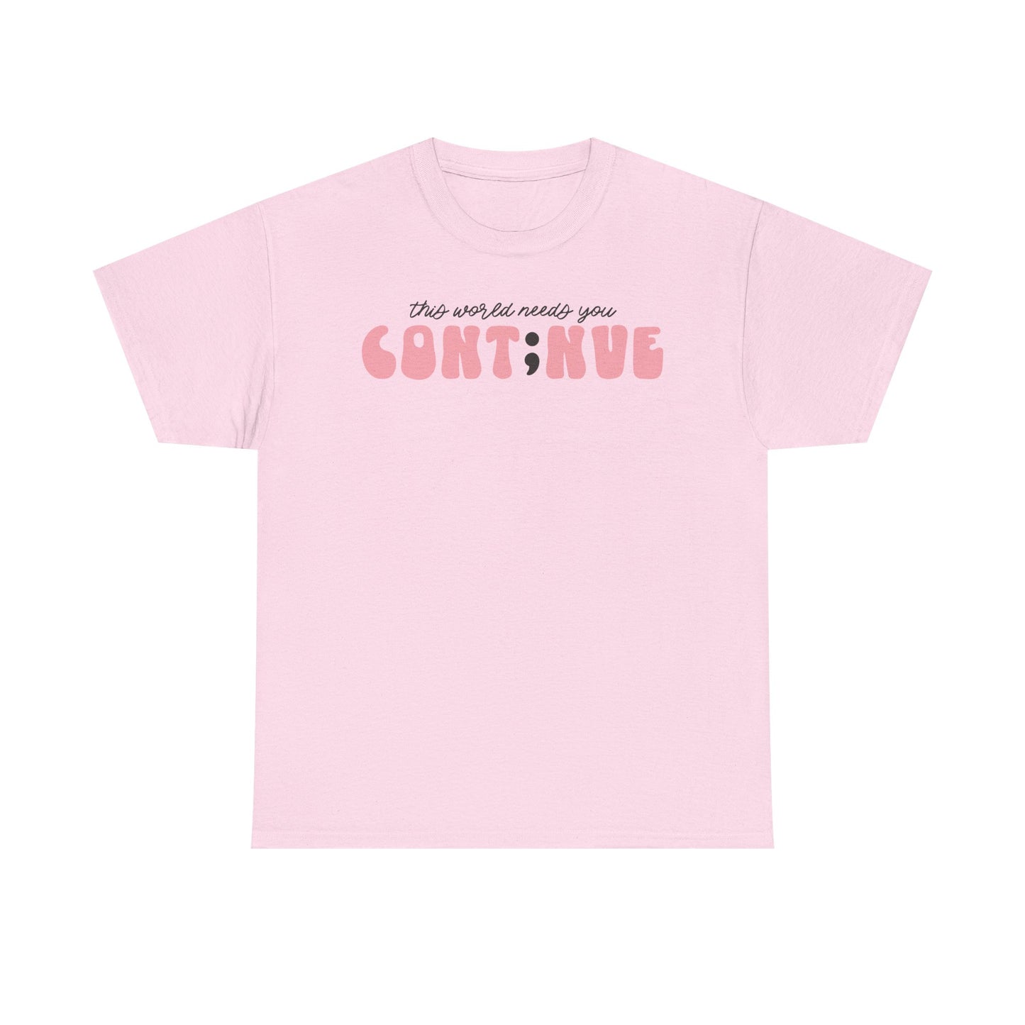 Suicide Prevention Awareness-The World Needs You-Limited Edition T-shirts