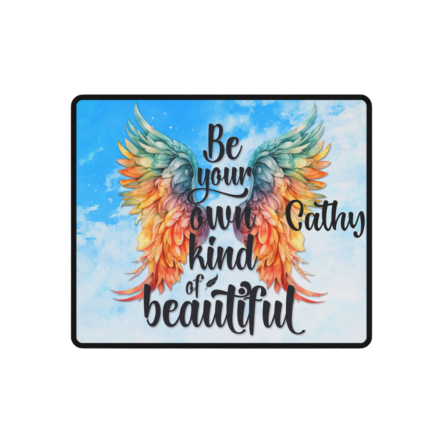 Be Your Own Kind of Beautiful -Customisable Mouse Pad (Rectangle)