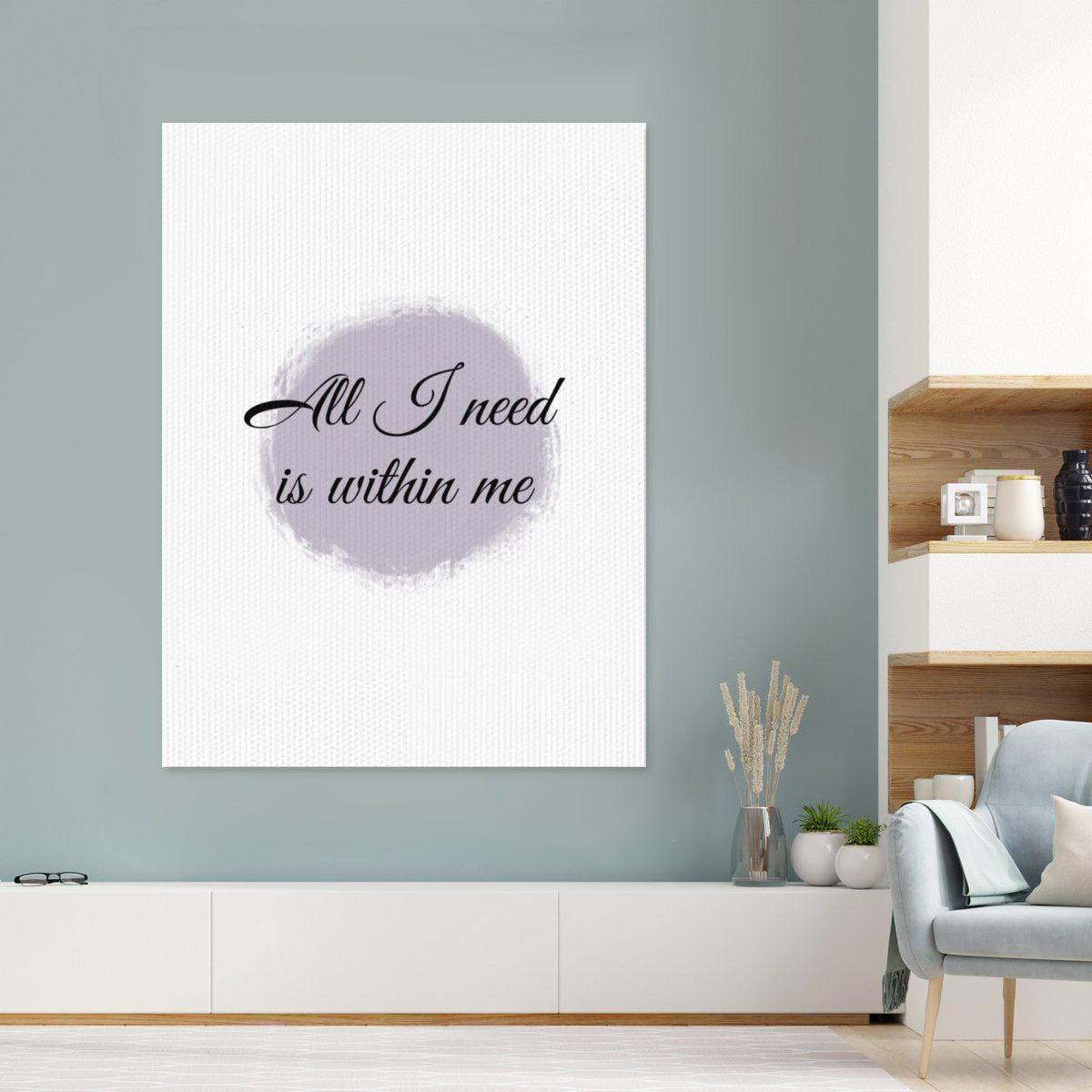 All I Need is Within Me Poster – Inspire Your Space