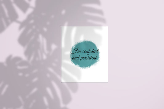 "I’m Confident and Persistent" Posters – Empower Your Space