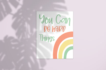 You Can Do Hard Things Posters – Embrace Strength & Resilience