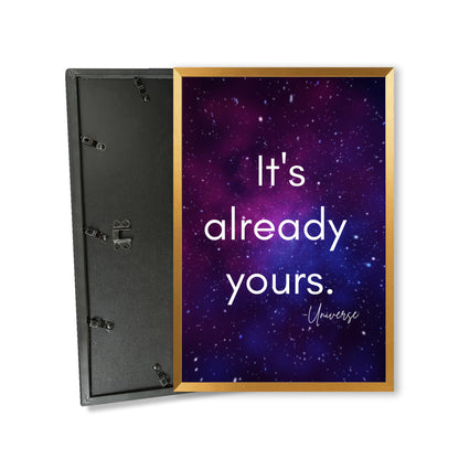 "It's Already Yours" Manifestation Poster with Frame – Manifest Your Dreams