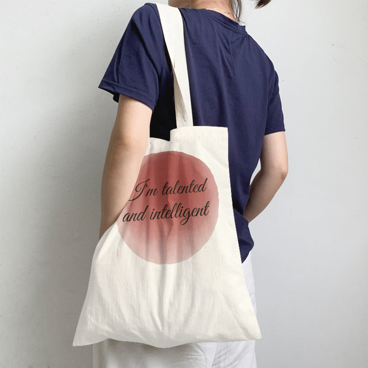 Im talented and intelligent-Custom tote bags