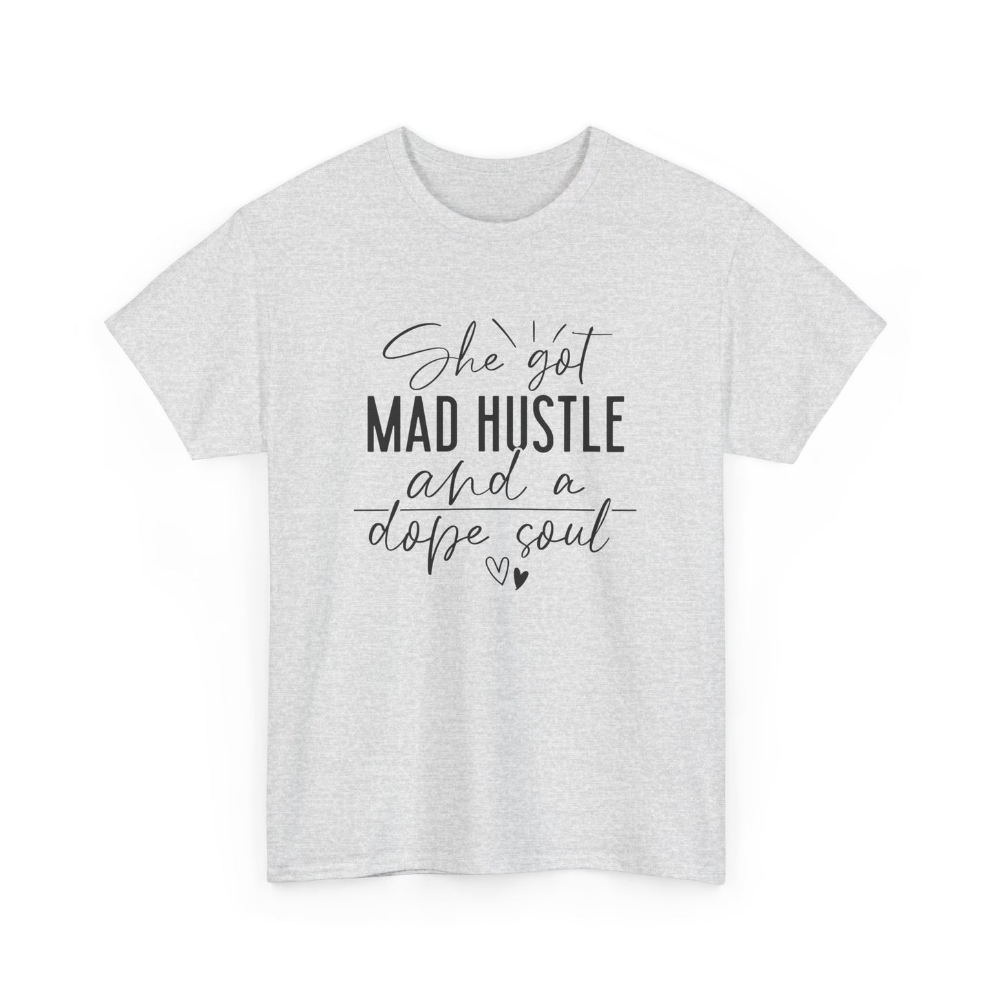 Mad Hustle & Dope Soul Unisex Heavy Cotton Tee