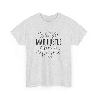 Mad Hustle & Dope Soul Unisex Heavy Cotton Tee