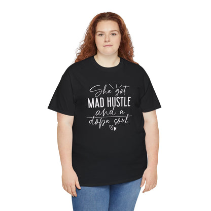 Mad Hustle & Dope Soul Unisex Heavy Cotton Tee