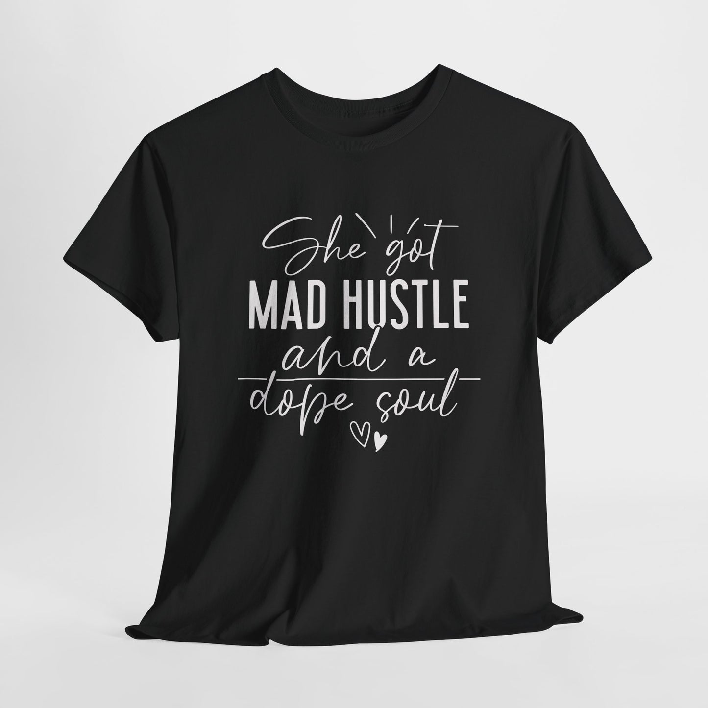 Mad Hustle & Dope Soul Unisex Heavy Cotton Tee
