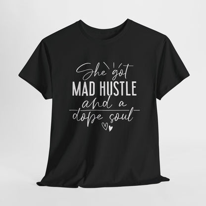 Mad Hustle & Dope Soul Unisex Heavy Cotton Tee