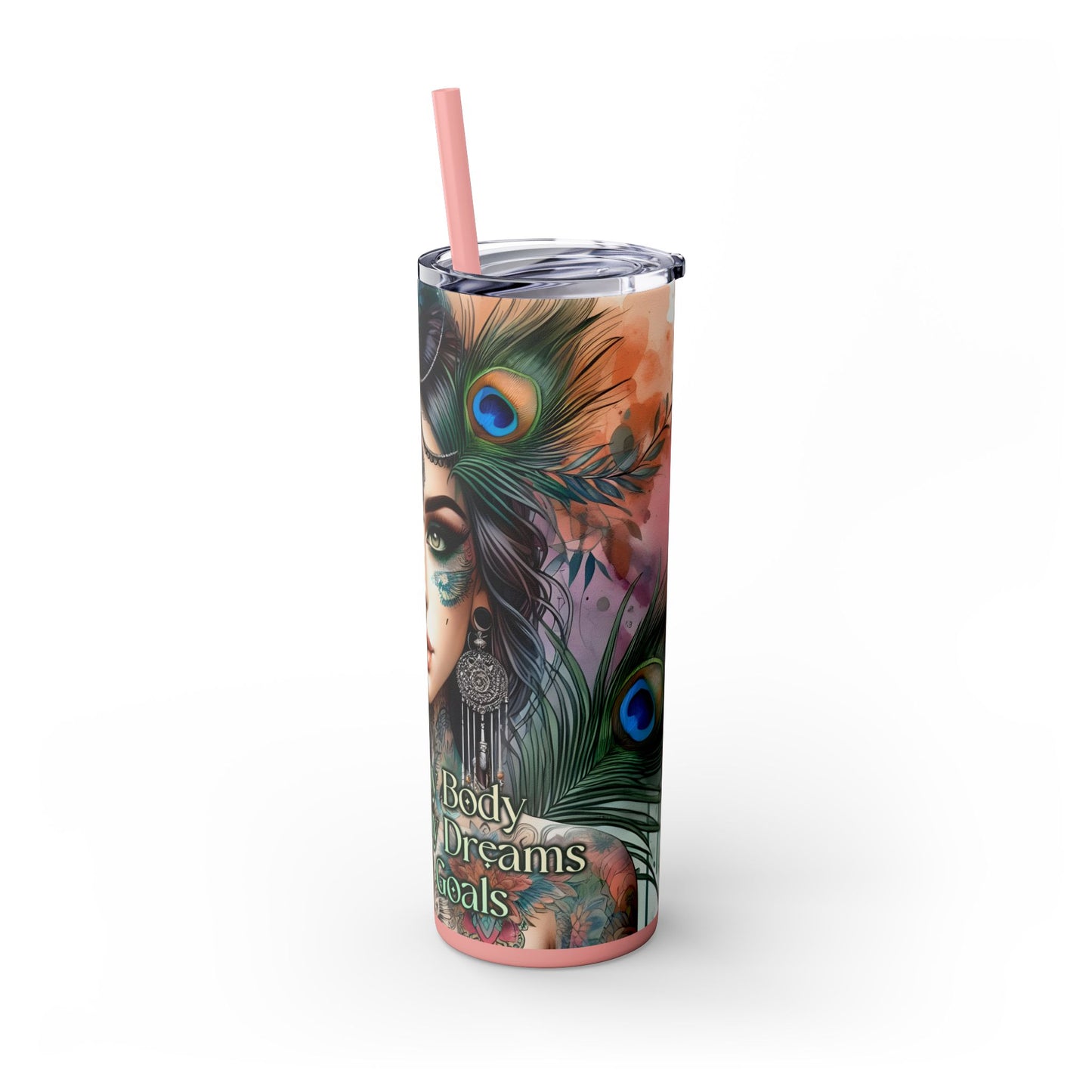 I Love My Body,Mind,Dreams,Goals-Affirmation Art Skinny Tumbler - 20oz with Straw