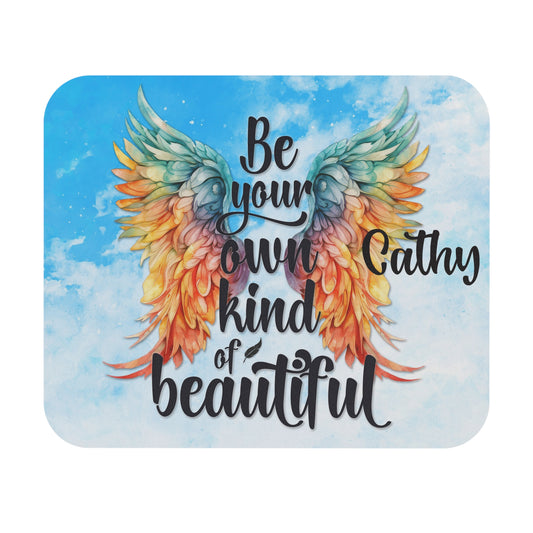 Be Your Own Kind of Beautiful -Customisable Mouse Pad (Rectangle)