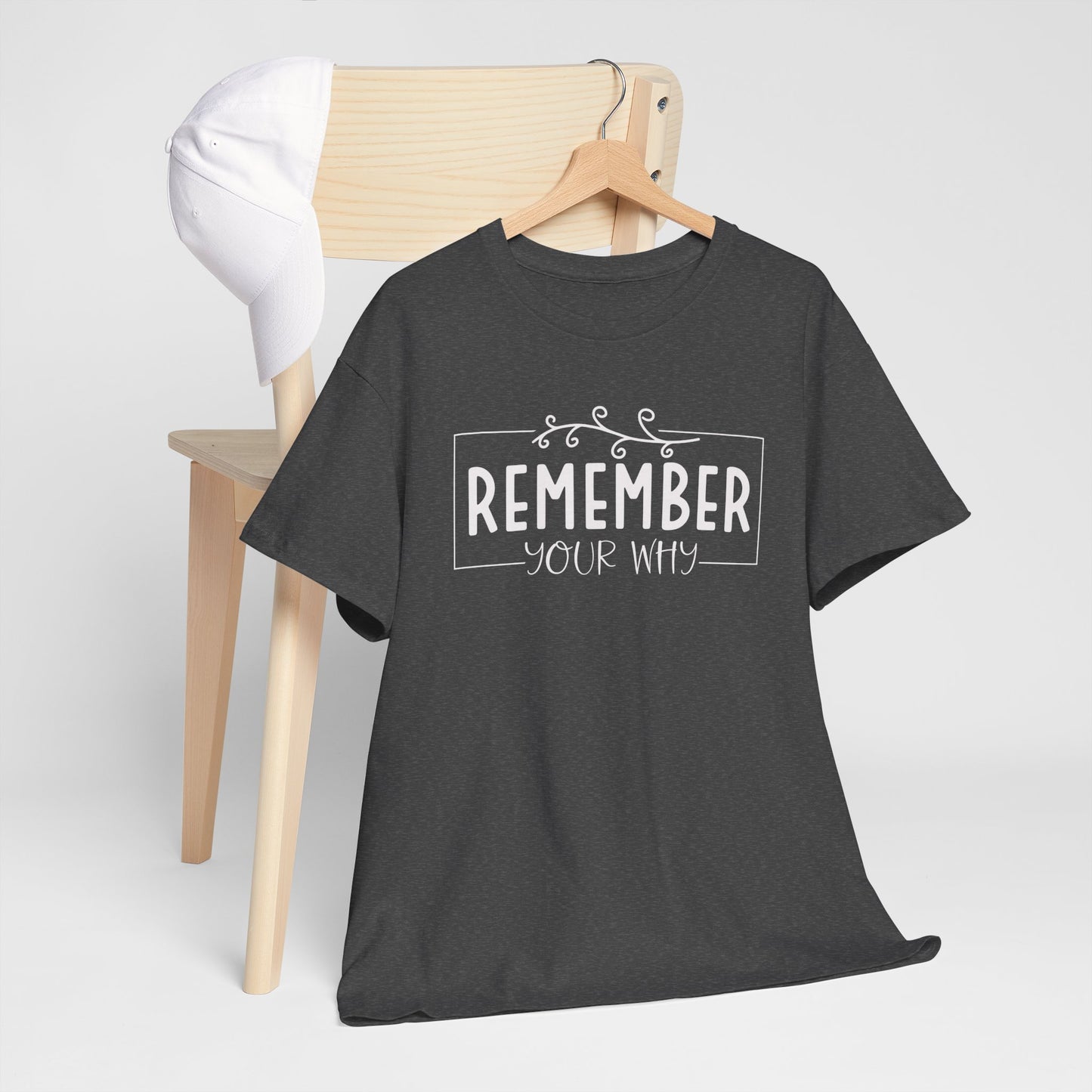 Remember your Why Unisex Heavy Cotton Tee