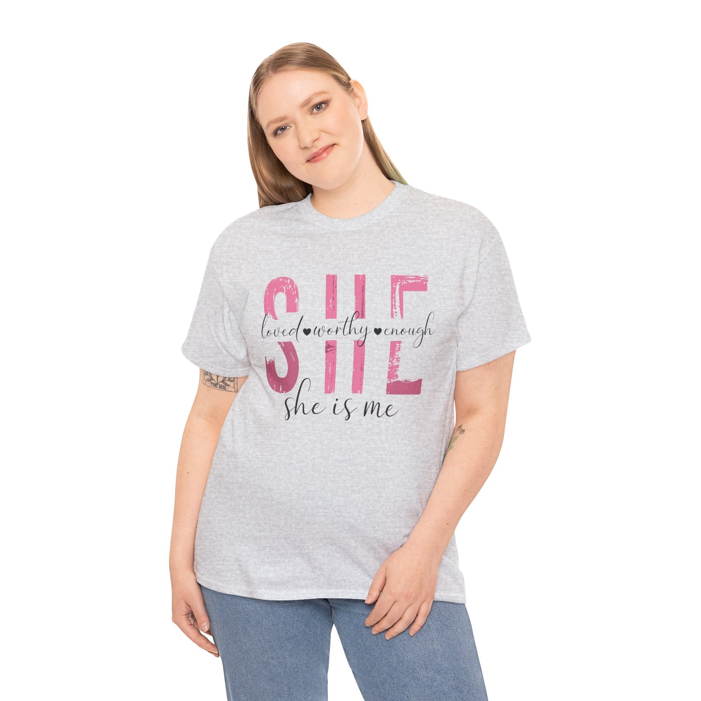 She is Loved, Worthy, Enough  Limited Edition Inspirational Tshirts