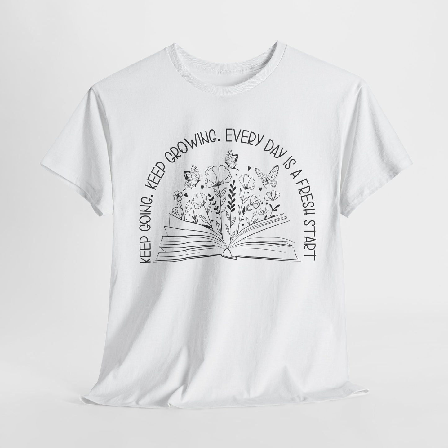 Keep going Keep growing  Heavy Cotton Tee