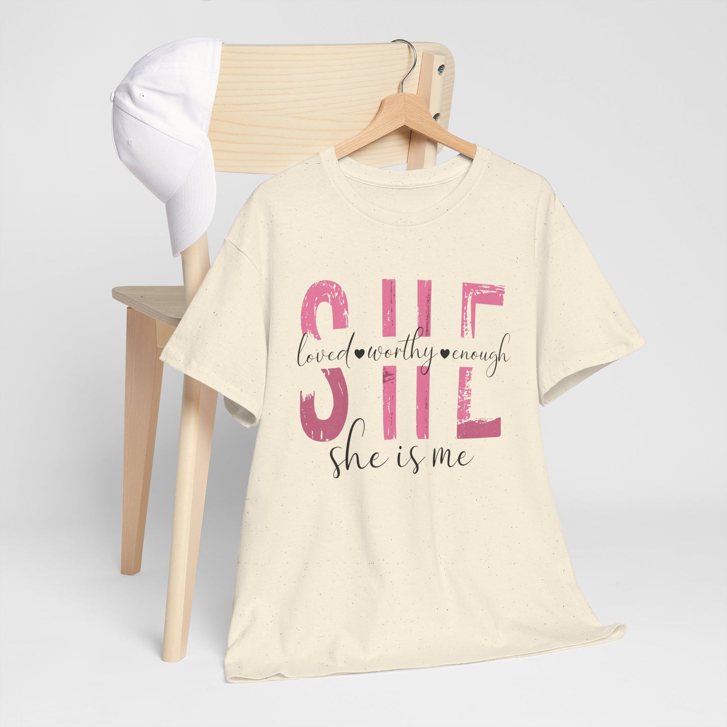 She is Loved, Worthy, Enough  Limited Edition Inspirational Tshirts