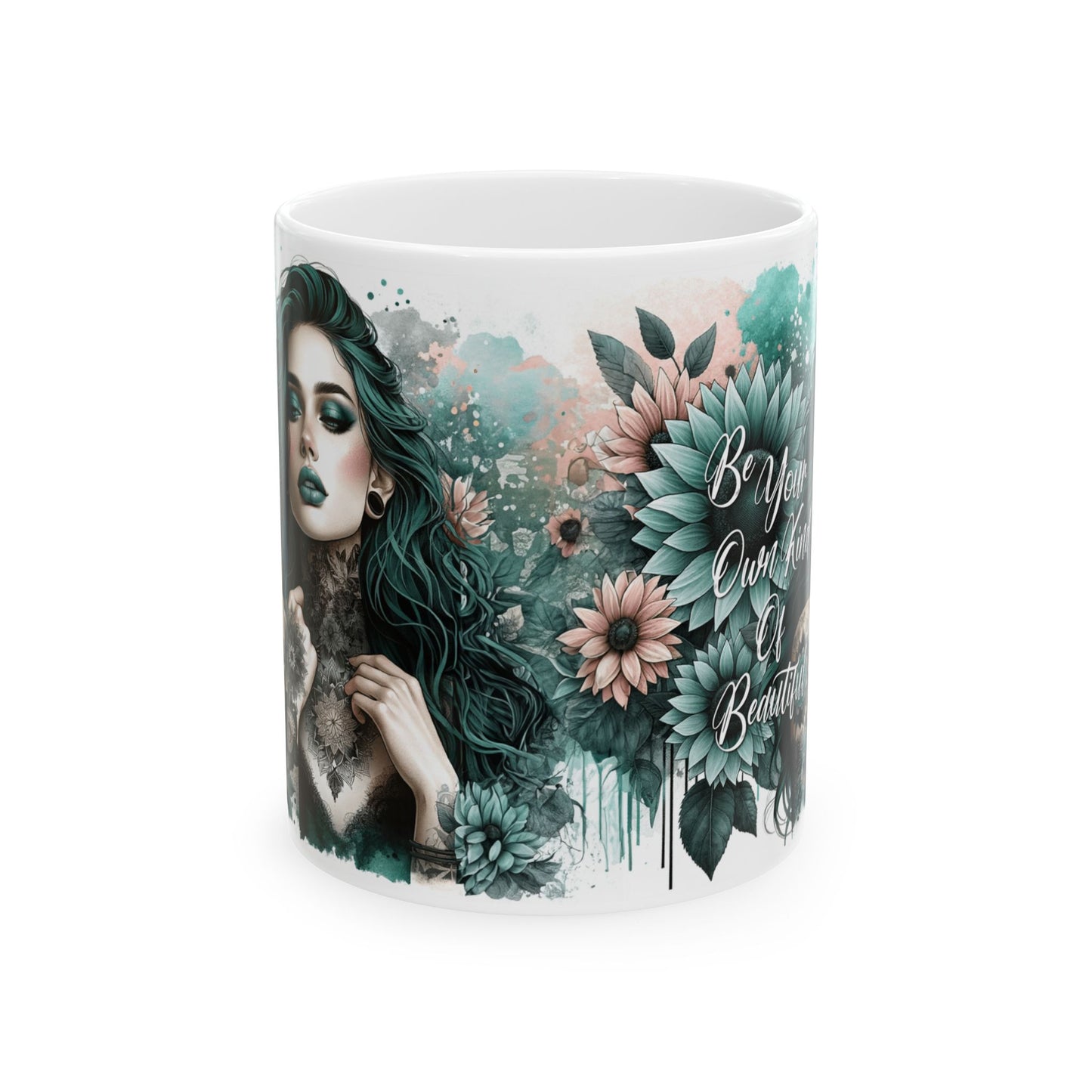 Be your own kind of beautiful Affirmations Mug, (11oz, 15oz)