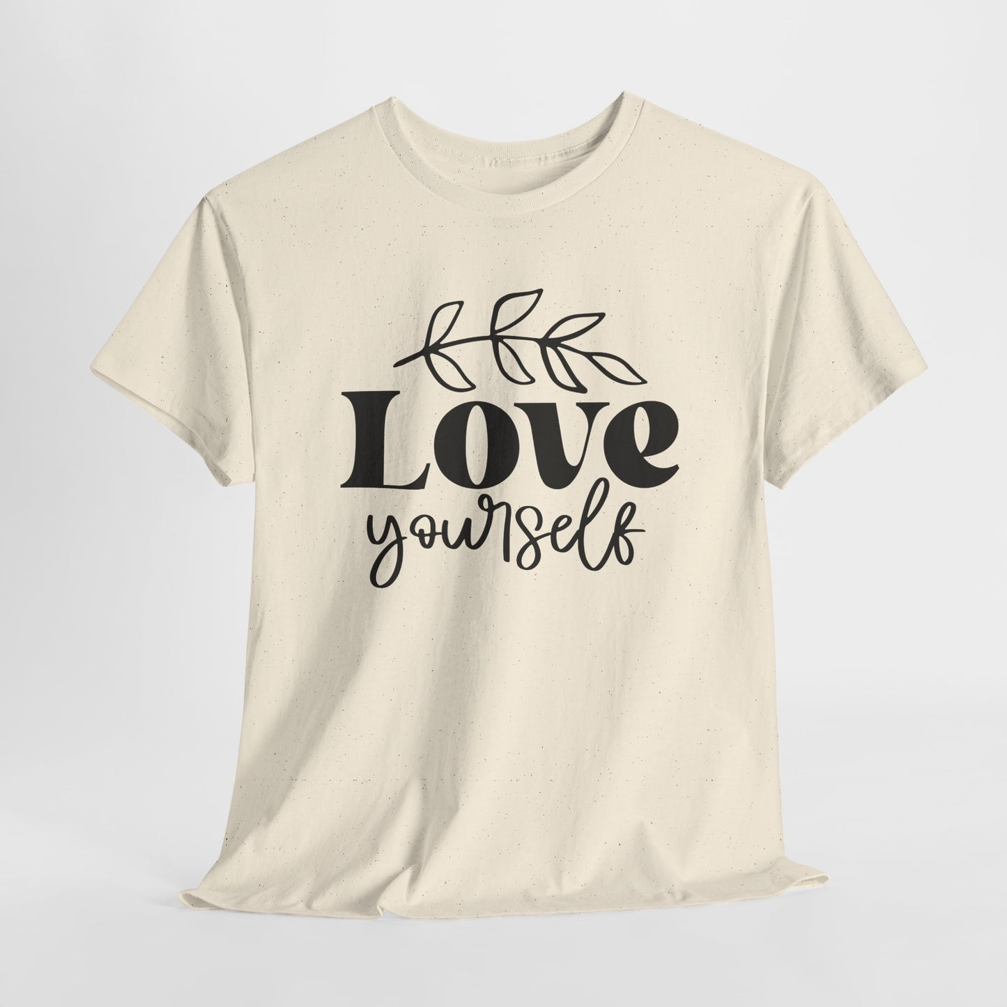 Love Yourself Heavy Cotton Tee