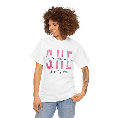 She is Loved, Worthy, Enough  Limited Edition Inspirational Tshirts