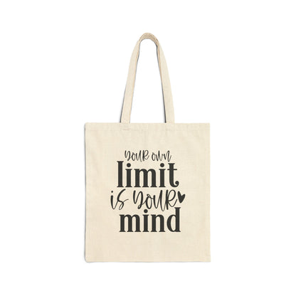 Your Own limit is your mind Cotton Canvas Tote Bag