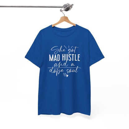 Mad Hustle & Dope Soul Unisex Heavy Cotton Tee