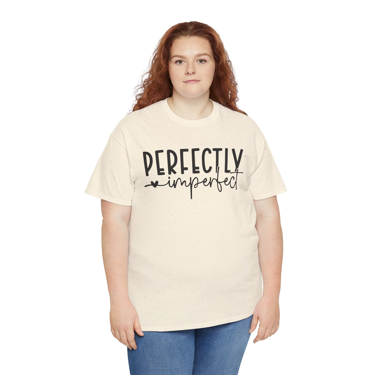 Perfectly Imperfect Heavy Cotton Tee