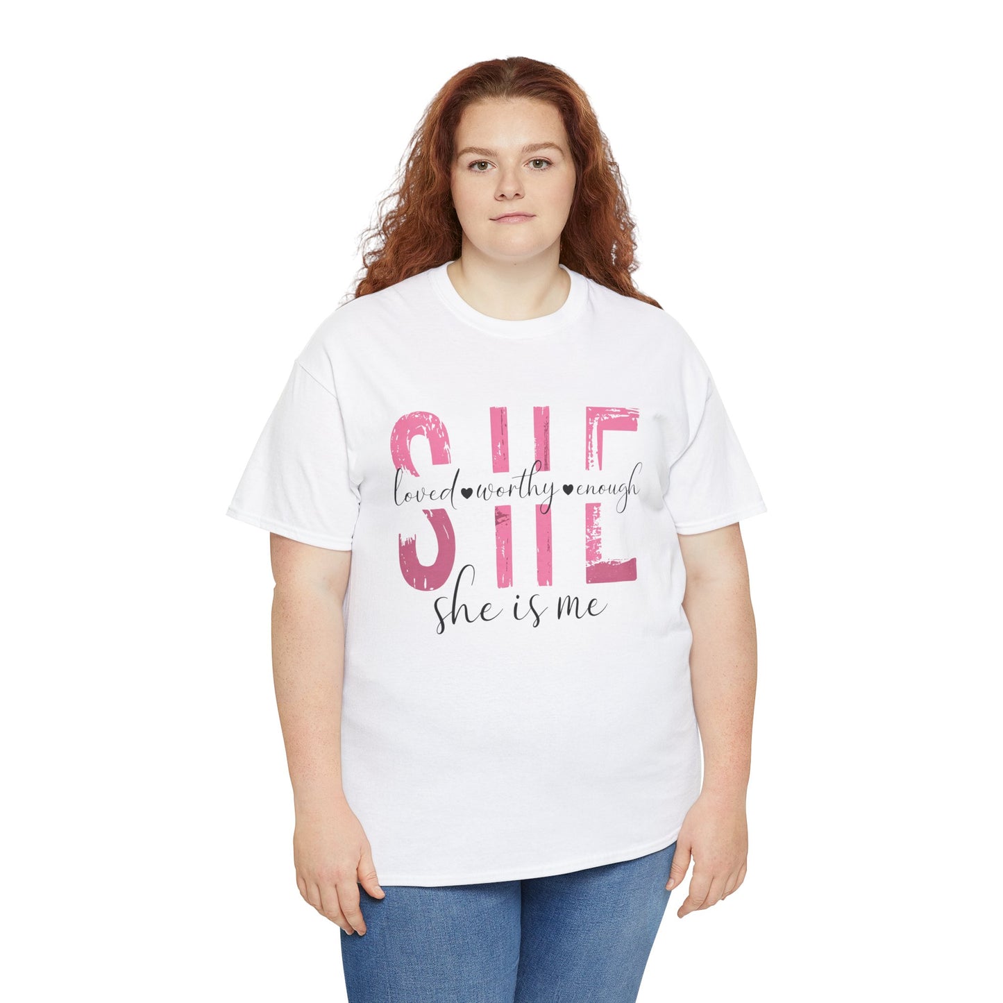 She is Loved, Worthy, Enough  Limited Edition Inspirational Tshirts
