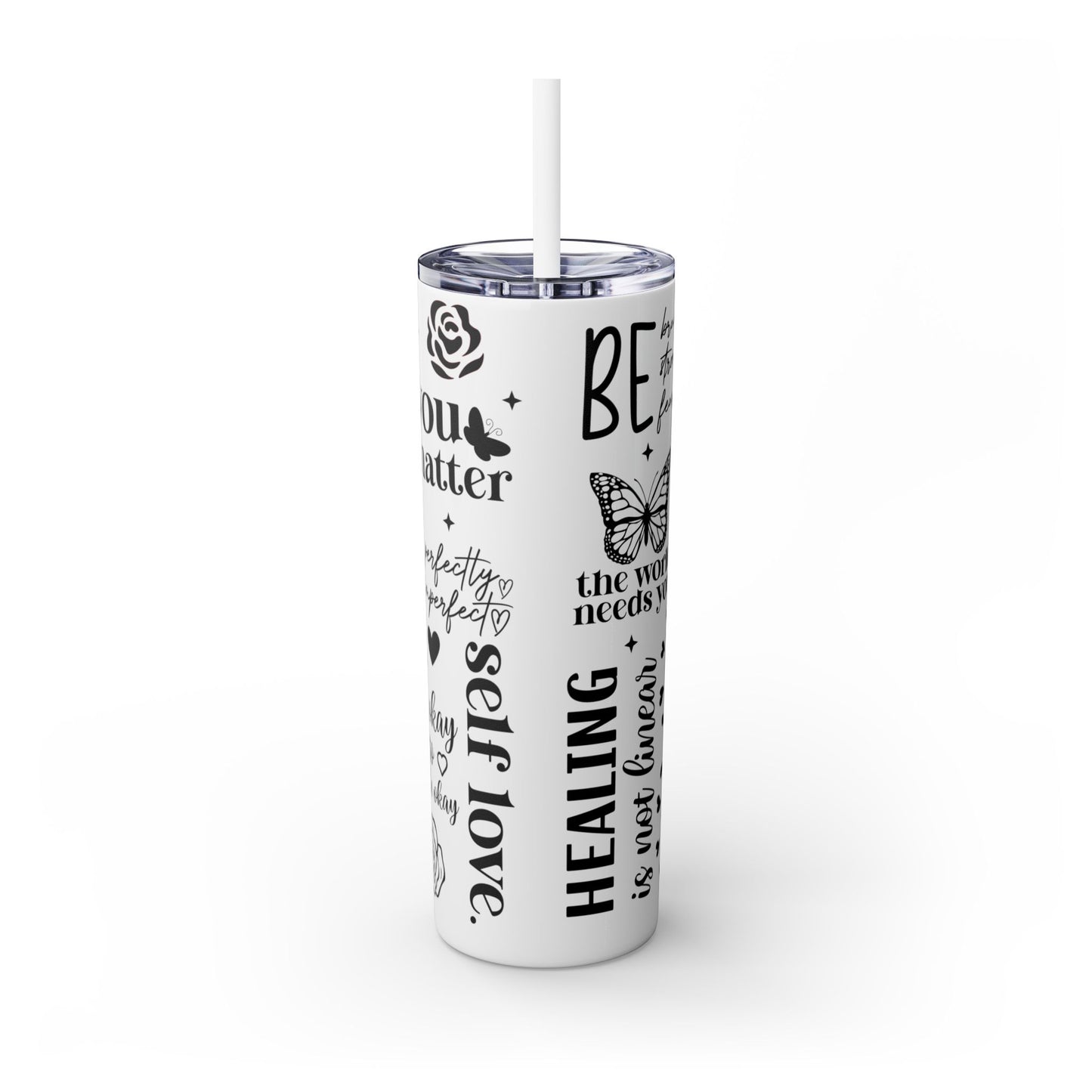 Make Yourself a Priority- Self Love Skinny Tumbler with Straw, 20oz