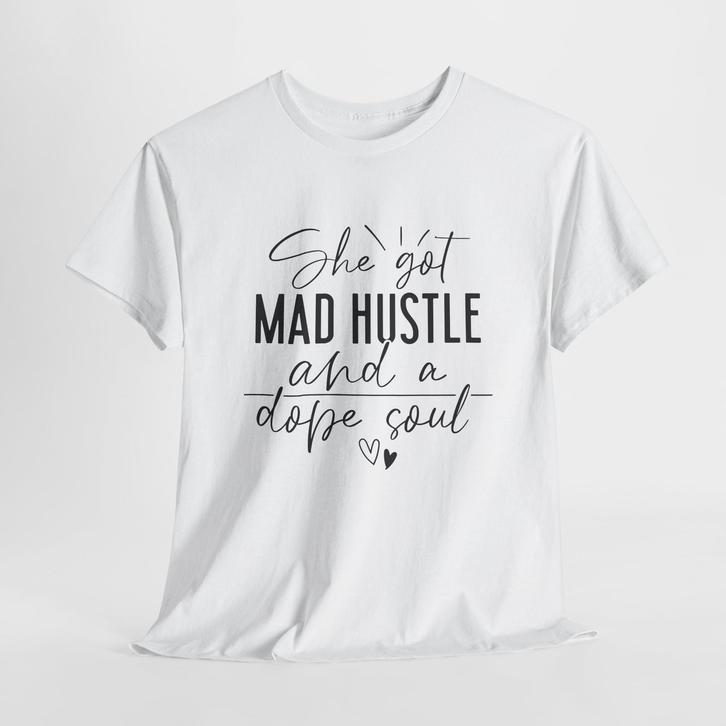 Mad Hustle & Dope Soul Unisex Heavy Cotton Tee