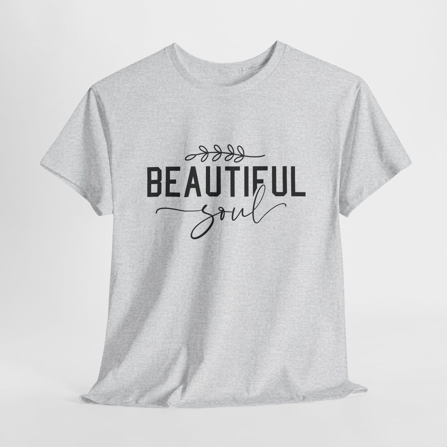 Beautiful Soul Unisex Heavy Cotton Tee - Inspirational Graphic T-Shirt