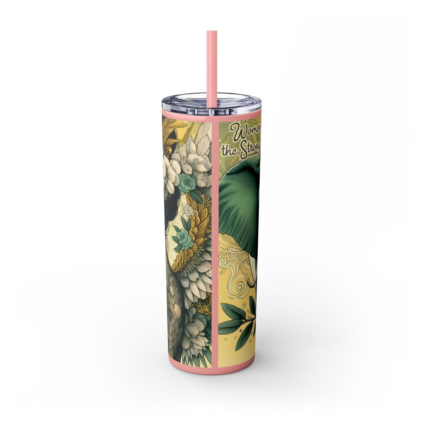 Strong Women -Affirmation Art Skinny Tumbler - 20oz with Straw