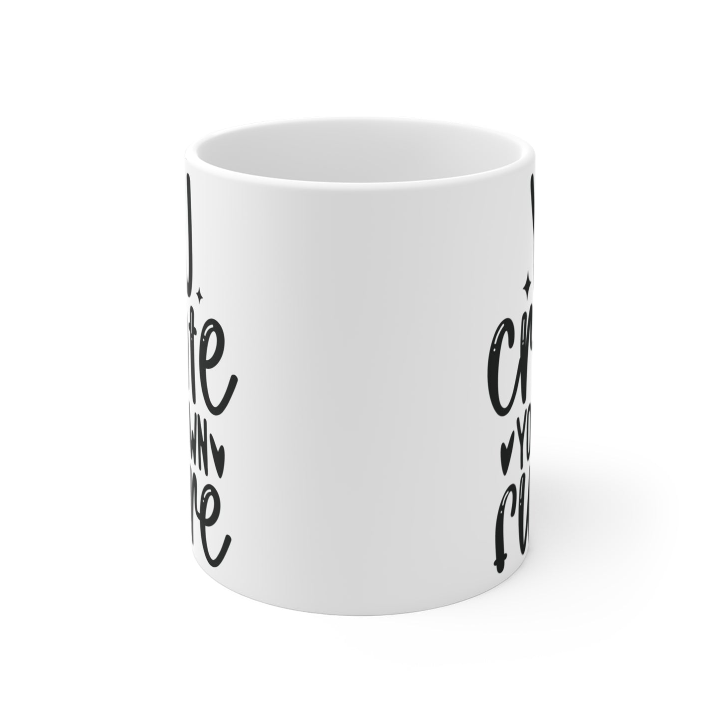 You create your own future Mug 11oz