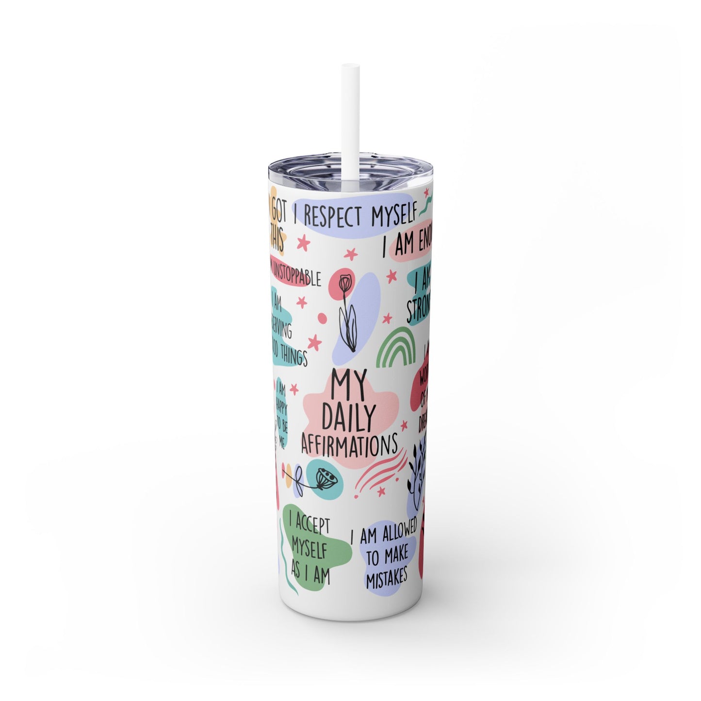 My Daily Affirmations Tumblers- Skinny with Straw, 20oz