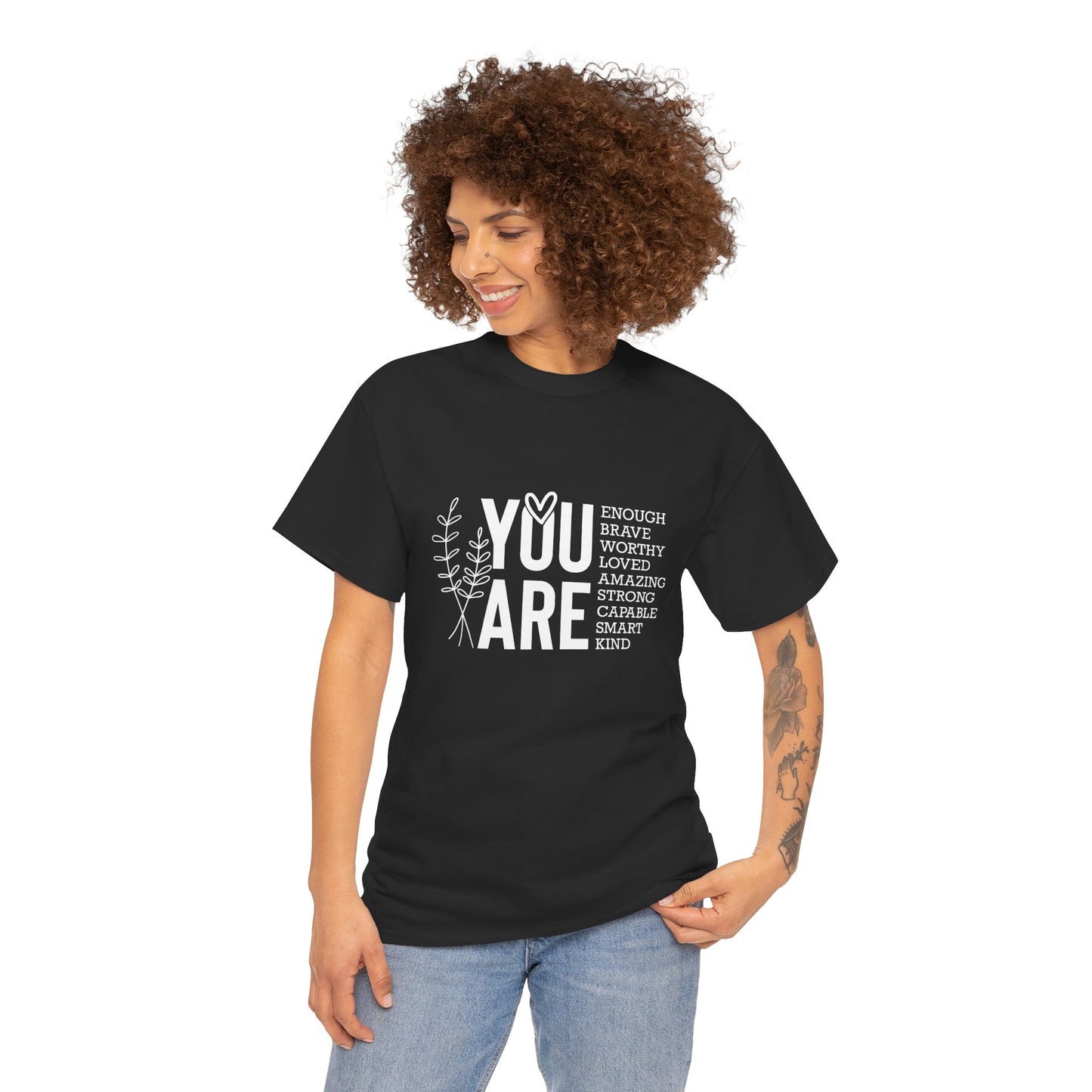 You are Affirmation Heavy Cotton Tee