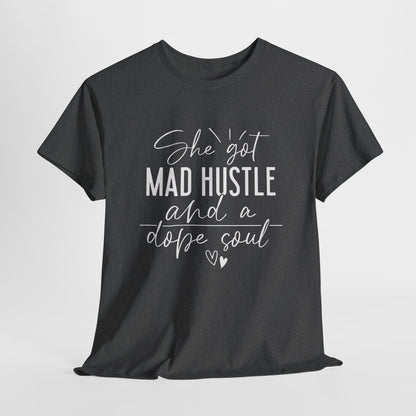 Mad Hustle & Dope Soul Unisex Heavy Cotton Tee