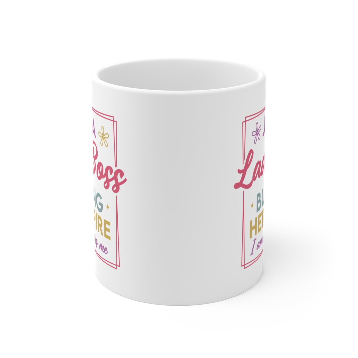 Lady boss- 11oz Ceramic Coffee Cup