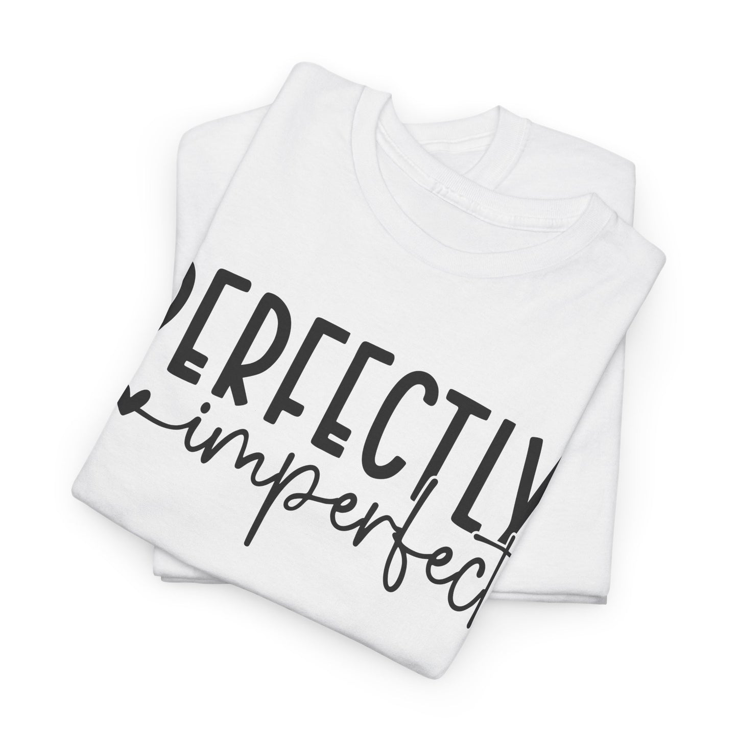 Perfectly Imperfect Heavy Cotton Tee